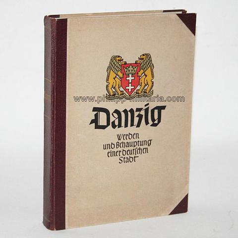 Danzig ' Werden und Behauptung einer deutschen Stadt ' Raumbildalbum