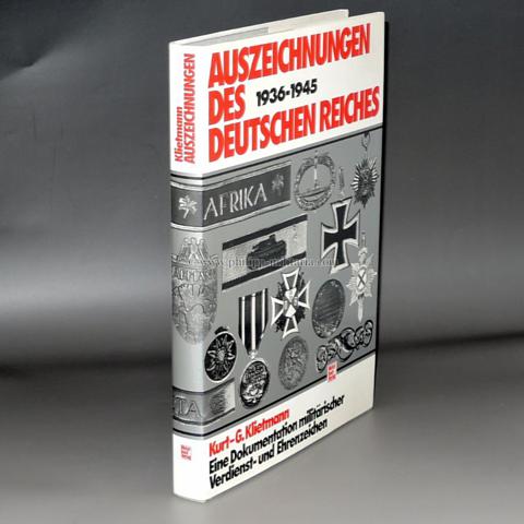 Auszeichnungen des Deutschen Reiches 1936-1945: Eine Dokumentation militärischer Verdienst- und Ehrenzeichen