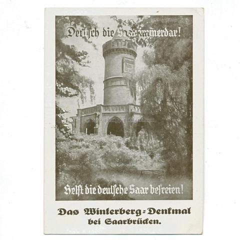 Deutsch die Saar immerdar ! - Helft die deutsche Saar befreien - Das Winterberg-Denkmal bei Saarbrücken - Propagandakarte