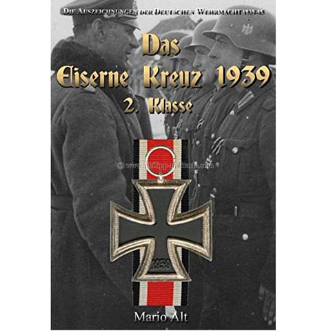 Das Eiserne Kreuz 1939 2. Klasse - Mario Alt