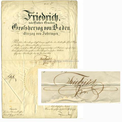 FRIEDRICH I., Großherzog von Baden, eigenhändige Unterschrift / Autograph auf Bestallung / Beförderung
