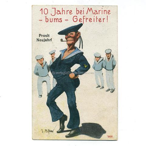 Propagandakarte - Humor ' 10 Jahre bei der Marine - bums - Gefreiter ! Prosit Neujahr '