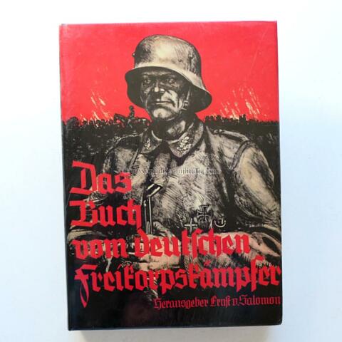 Das Buch vom deutschen Freikorpskämpfer - Reprint 2001 der Ausgabe von 1938